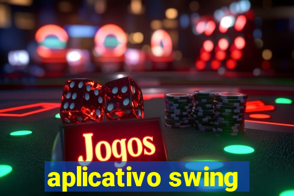 aplicativo swing